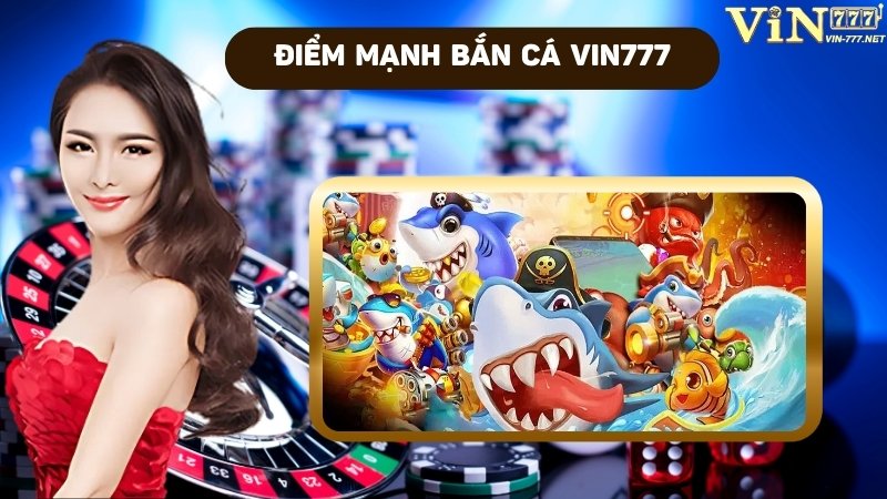 Game bắn cá tại Vin777: 7 Tips chơi Bắn là Trúng 4 Tận dụng các chế độ đặc biệt
