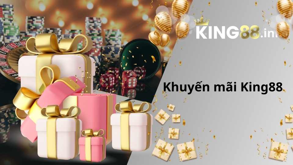 Khuyến mãi KING88: Ưu đãi cực khủng dành cho người mới chơi 2 Tổng Quan Về Khuyến Mãi KING88 Dành Cho Người Mới